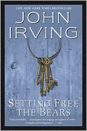 Book cover image of Setting Free the Bears by John Irving