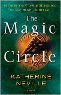 Katherine Neville: The Magic Circle
