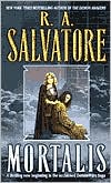 R. A. Salvatore: Mortalis (DemonWars Series #4)
