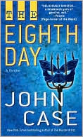 Book cover image of The Eighth Day by John Case