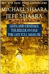 Book cover image of The Civil War Trilogy: Gods and Generals; The Killer Angels; The Last Full Measure by Jeff Shaara
