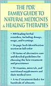 Physicians' Desk Reference: The PDR Family Guide to Natural Medicines and Healing Therapies