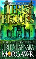 Book cover image of Morgawr (Voyage of the Jerle Shannara Series #3) by Terry Brooks