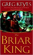 Greg Keyes: The Briar King (Kingdoms of Thorn and Bone Series #1)