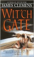 Book cover image of Wit'ch Gate by James Clemens