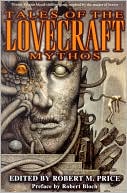Book cover image of Tales of the Lovecraft Mythos by Robert M. Price