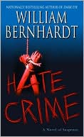 Book cover image of Hate Crime (Ben Kincaid Series #13) by William Bernhardt