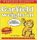 Jim Davis: Garfield Weighs in: His 4th Book