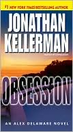 Book cover image of Obsession (Alex Delaware Series #21) by Jonathan Kellerman