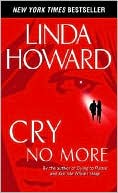 Book cover image of Cry No More by Linda Howard