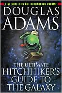 Book cover image of The Ultimate Hitchhiker's Guide to the Galaxy by Douglas Adams