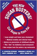 Book cover image of The New Sugar Busters! Cut Sugar to Trim Fat by H. Leighton Steward
