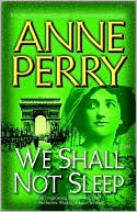 Book cover image of We Shall Not Sleep (World War One Series #5) by Anne Perry