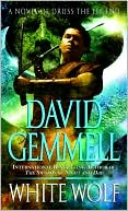 Book cover image of White Wolf (Drenai Series) by David Gemmell