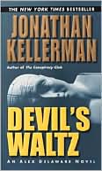Jonathan Kellerman: Devil's Waltz (Alex Delaware Series #7)