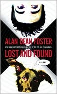 Alan Dean Foster: Lost and Found (Taken Trilogy Series #1)