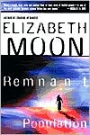 Elizabeth Moon: Remnant Population