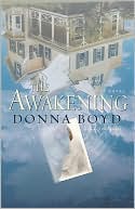 Donna Boyd: The Awakening