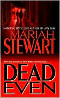 Mariah Stewart: Dead Even