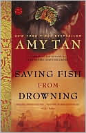 Amy Tan: Saving Fish from Drowning