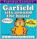 Jim Davis: Garfield Sits Around the House (Garfield Classics Series #7)