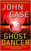 John Case: Ghost Dancer