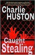 Book cover image of Caught Stealing (Hank Thompson Series #1) by Charlie Huston