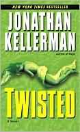 Book cover image of Twisted by Jonathan Kellerman