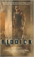 Alan Dean Foster: The Chronicles of Riddick