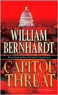 William Bernhardt: Capitol Threat (Ben Kincaid Series #15)