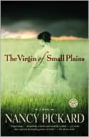 Book cover image of The Virgin of Small Plains by Nancy Pickard