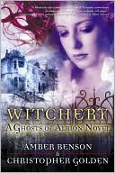 Book cover image of Ghosts of Albion: Witchery by Christopher Golden