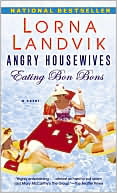 Book cover image of Angry Housewives Eating Bon Bons by Lorna Landvik