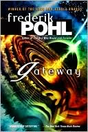 Book cover image of Gateway (Heechee Saga Series #1) by Frederik Pohl