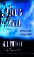 M.J. Putney: Stolen Magic