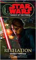 Book cover image of Star Wars Legacy of the Force #8: Revelation by Karen Traviss
