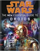 Daniel Wallace: Star Wars: The New Essential Guide to Droids