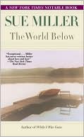 Book cover image of World Below by Sue Miller