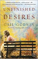 Gail Godwin: Unfinished Desires