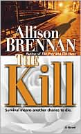 Brennan: The Kill