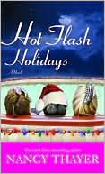 Book cover image of Hot Flash Holidays by Nancy Thayer