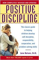 Book cover image of Positive Discipline by Jane Nelsen