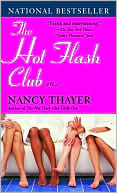 Nancy Thayer: The Hot Flash Club