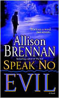 Allison Brennan: Speak No Evil