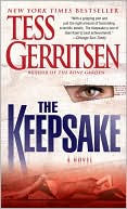 Tess Gerritsen: The Keepsake (Rizzoli and Isles Series #7)