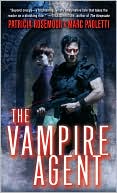 Book cover image of The Vampire Agent by Patricia Rosemoor