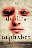 Book cover image of The Devil's Alphabet by Daryl Gregory