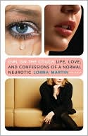 Lorna Martin: Girl on the Couch: Life, Love, and Confessions of a Normal Neurotic