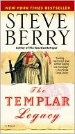 Book cover image of The Templar Legacy (Cotton Malone Series #1) by Steve Berry