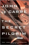 John le Carre: The Secret Pilgrim